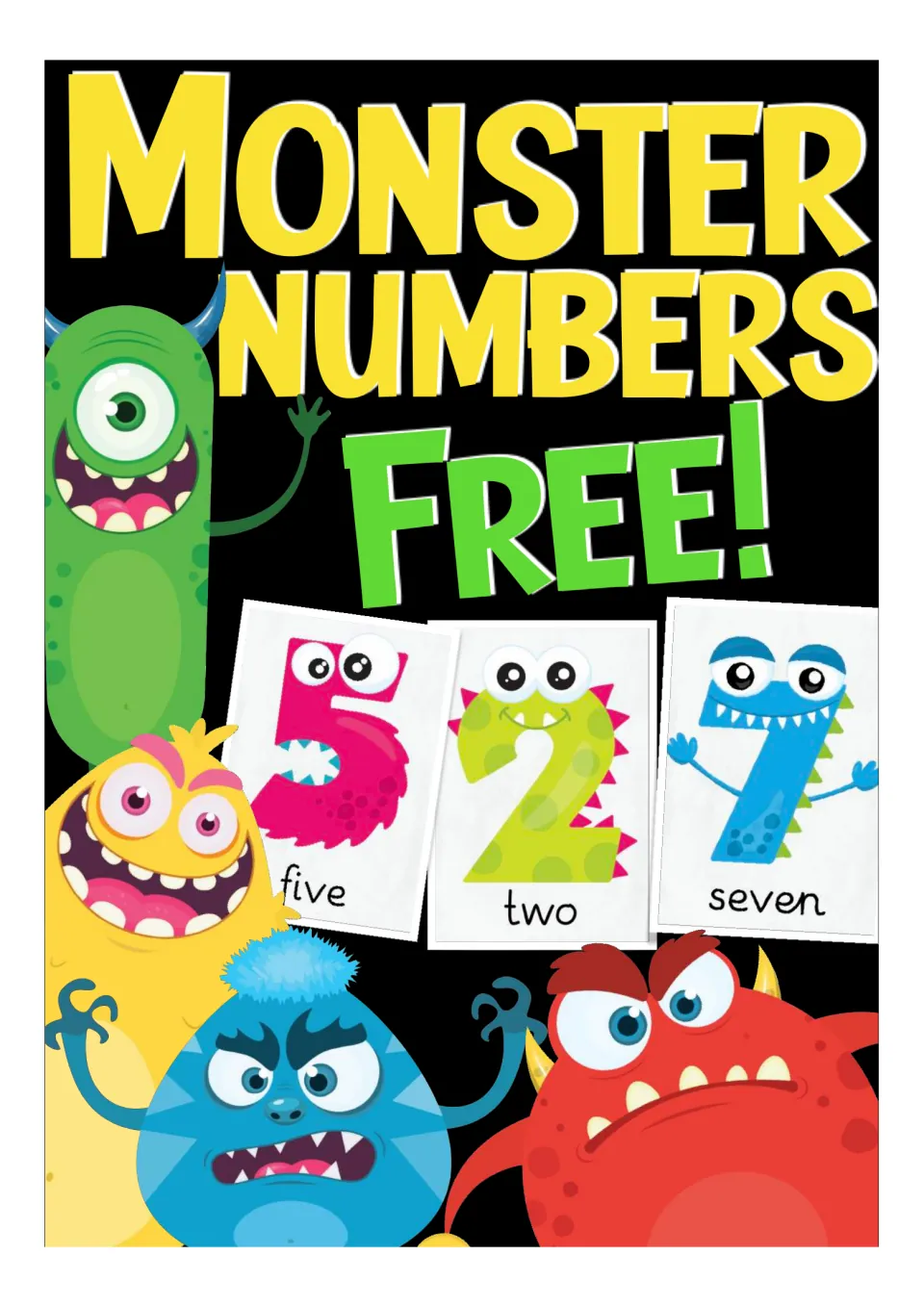 Cover of the monster number flash card or poster resource, labeled 'Monster Numbers Free!' with 5, 2, and 7
