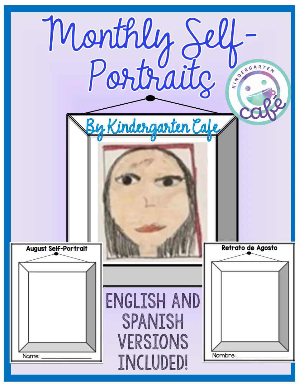 Monthly Self-Portraits cover by Kindergarten Cafe: a child's drawn face plus August pages in English and Spanish