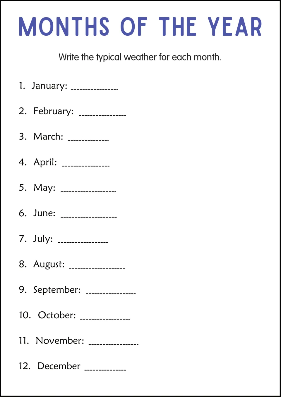 Weather by month: students describe the typical weather they expect in each month, January to December, in writing