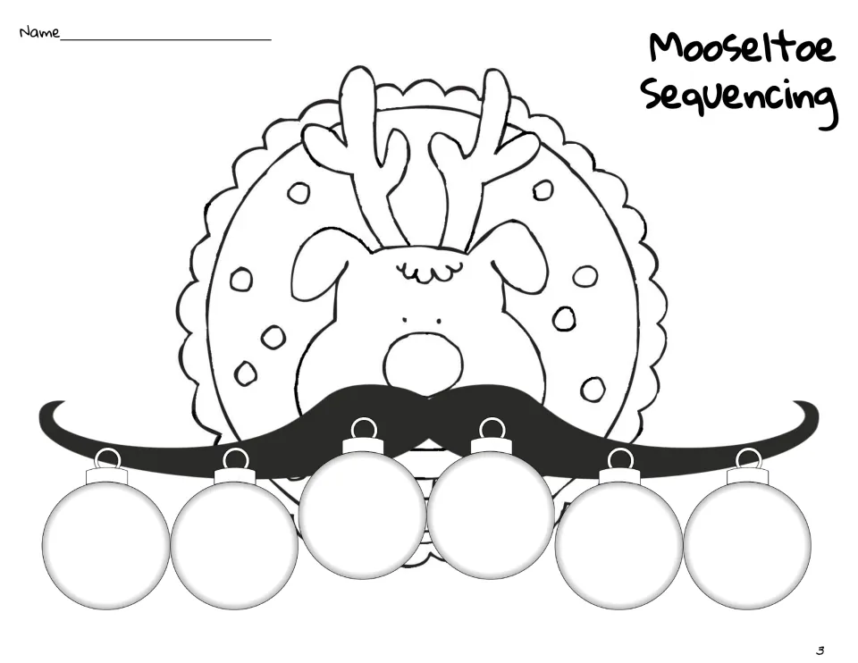 Mooseltoe sequencing mat: students glue six story pictures in order onto ornaments hanging from a moose's big mustache
