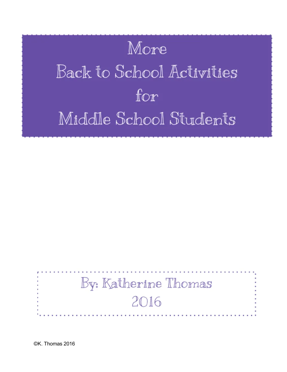 Cover: More Back to School Activities for Middle School Students by Katherine Thomas, 2016