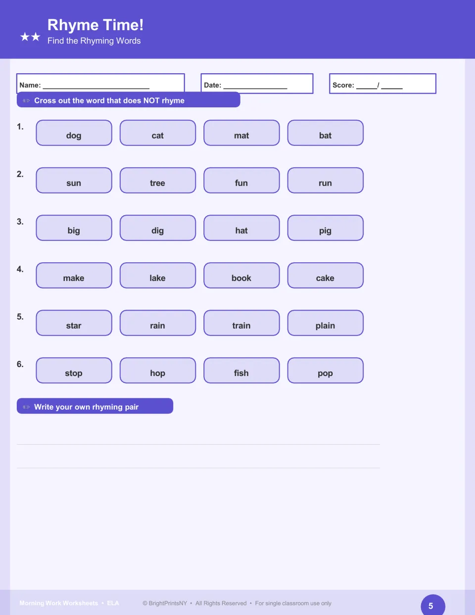 Rhyming practice: cross out the nonrhyming word in six sets, including dog, cat, mat and bat; write a rhyming pair