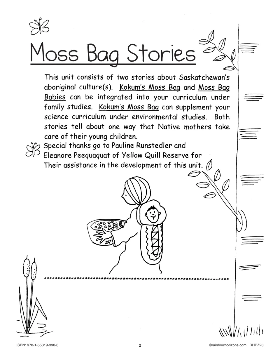 Unit introduction names two moss bag stories, connects them to family and environmental studies, and thanks helpers.