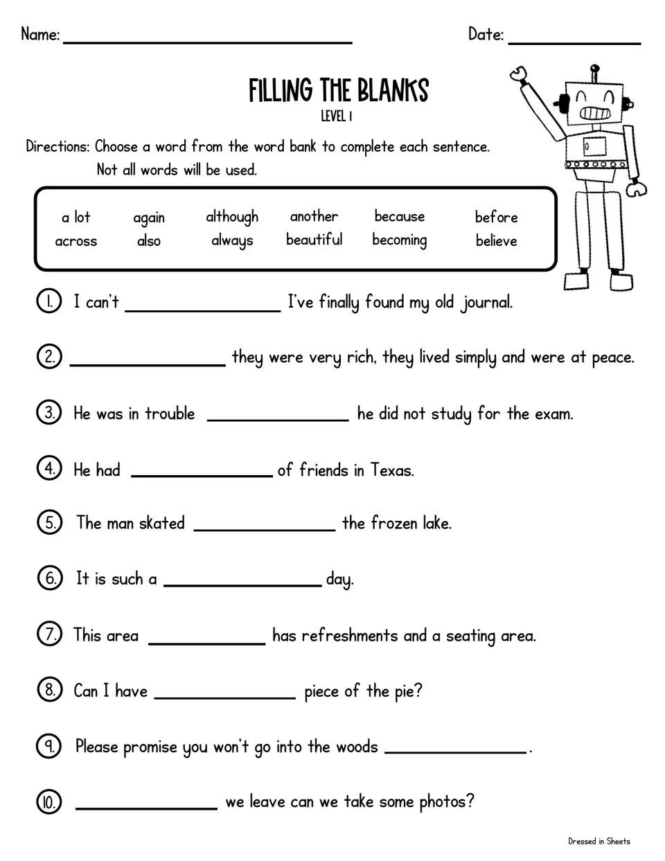 Filling the Blanks, Level 1: students complete 10 sentences using a word bank with a lot, although, because and believe