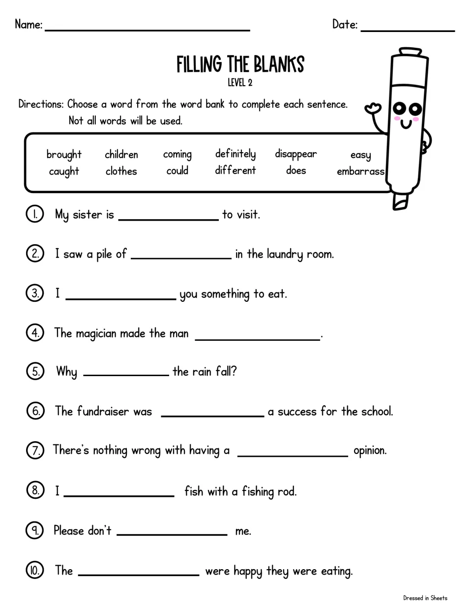 Filling the Blanks, Level 2: students finish 10 sentences with bank words like caught, clothes, definitely and does
