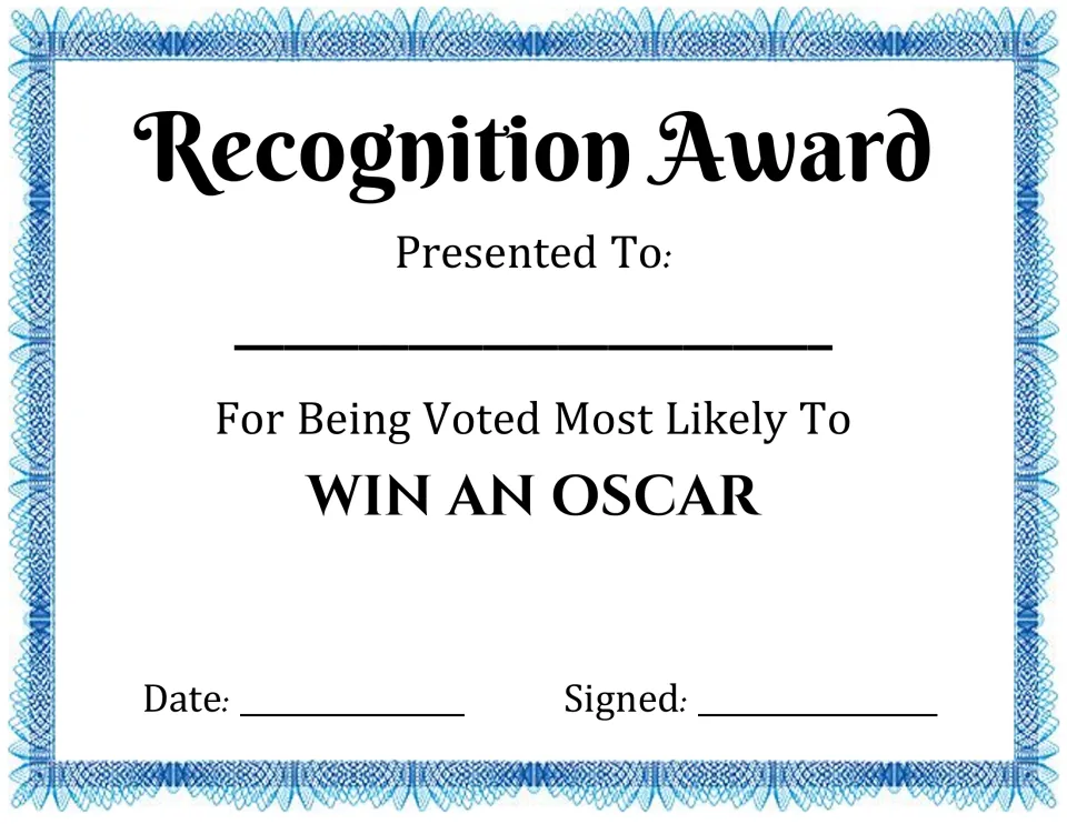 Recognition award for Most Likely To Win an Oscar, with a blank name line plus date and signature lines