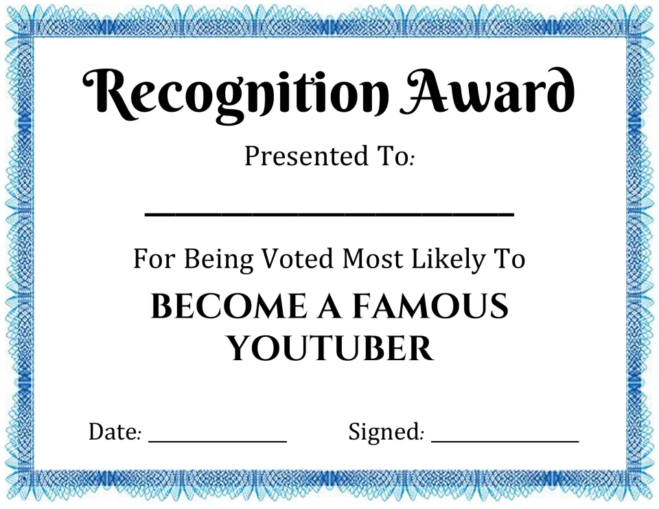 Recognition award for Most Likely To Become a Famous YouTuber, with name, date and signature lines
