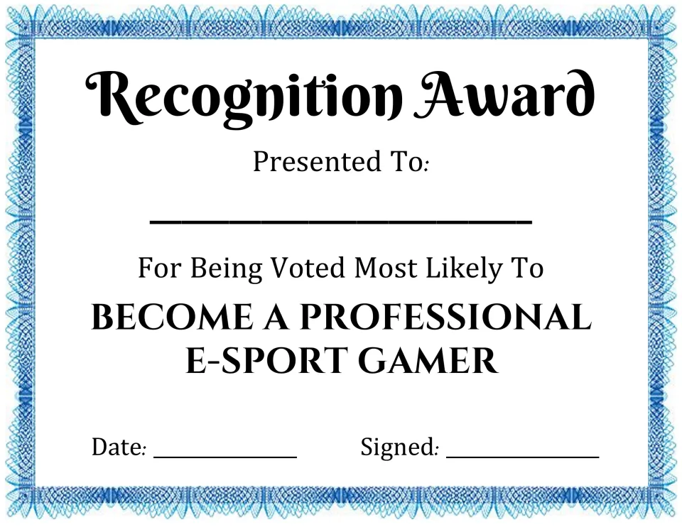 Recognition award for Most Likely To Become a Professional E-Sport Gamer, with name, date and signature lines
