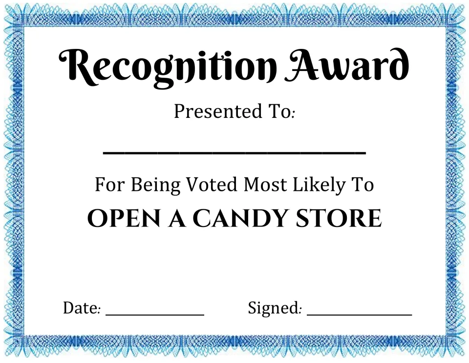 Recognition award for Most Likely To Open a Candy Store, with a blank name line plus date and signature lines