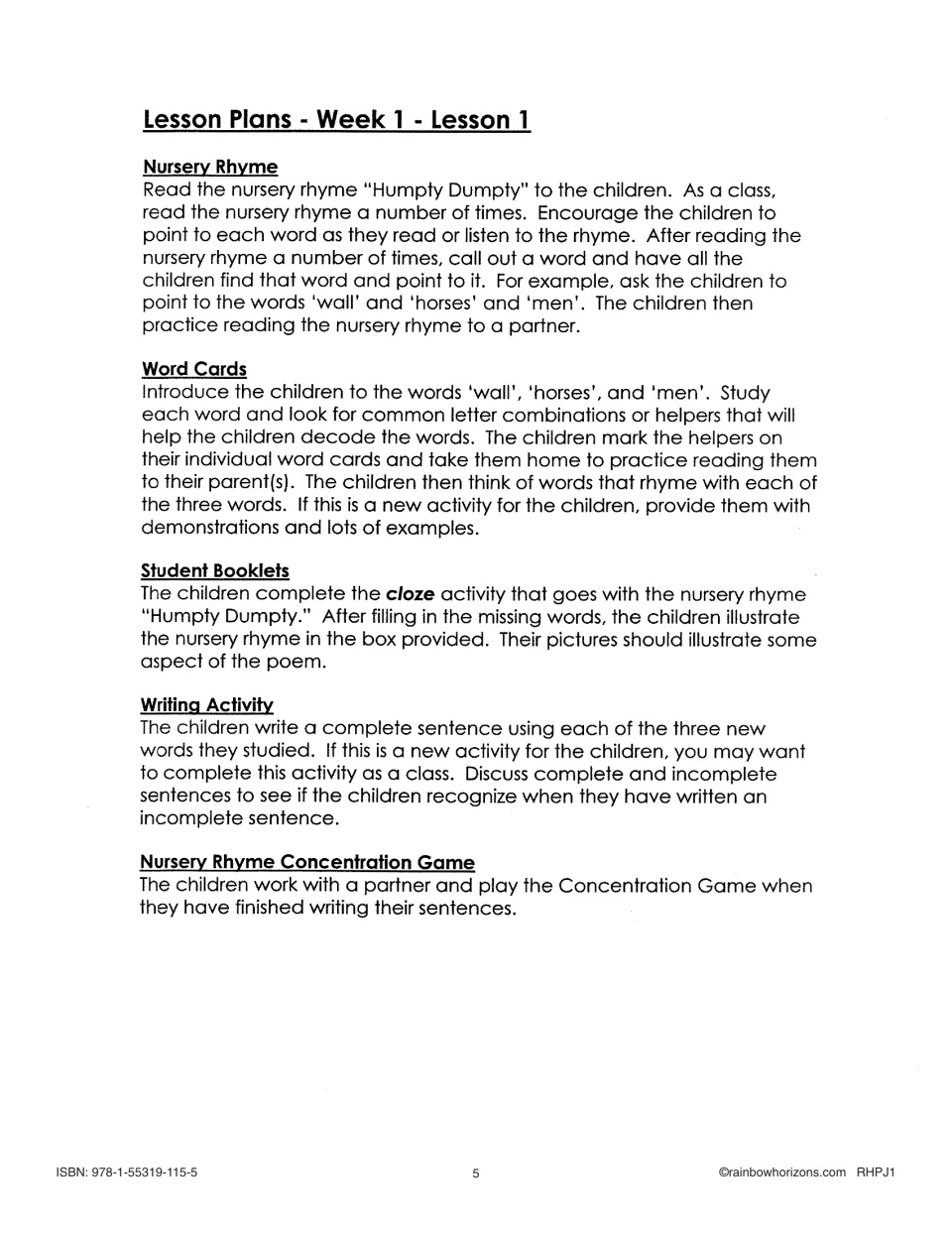 Week 1, Lesson 1 uses Humpty Dumpty for reading, rhyming with wall, horses, and men, cloze work, and writing.