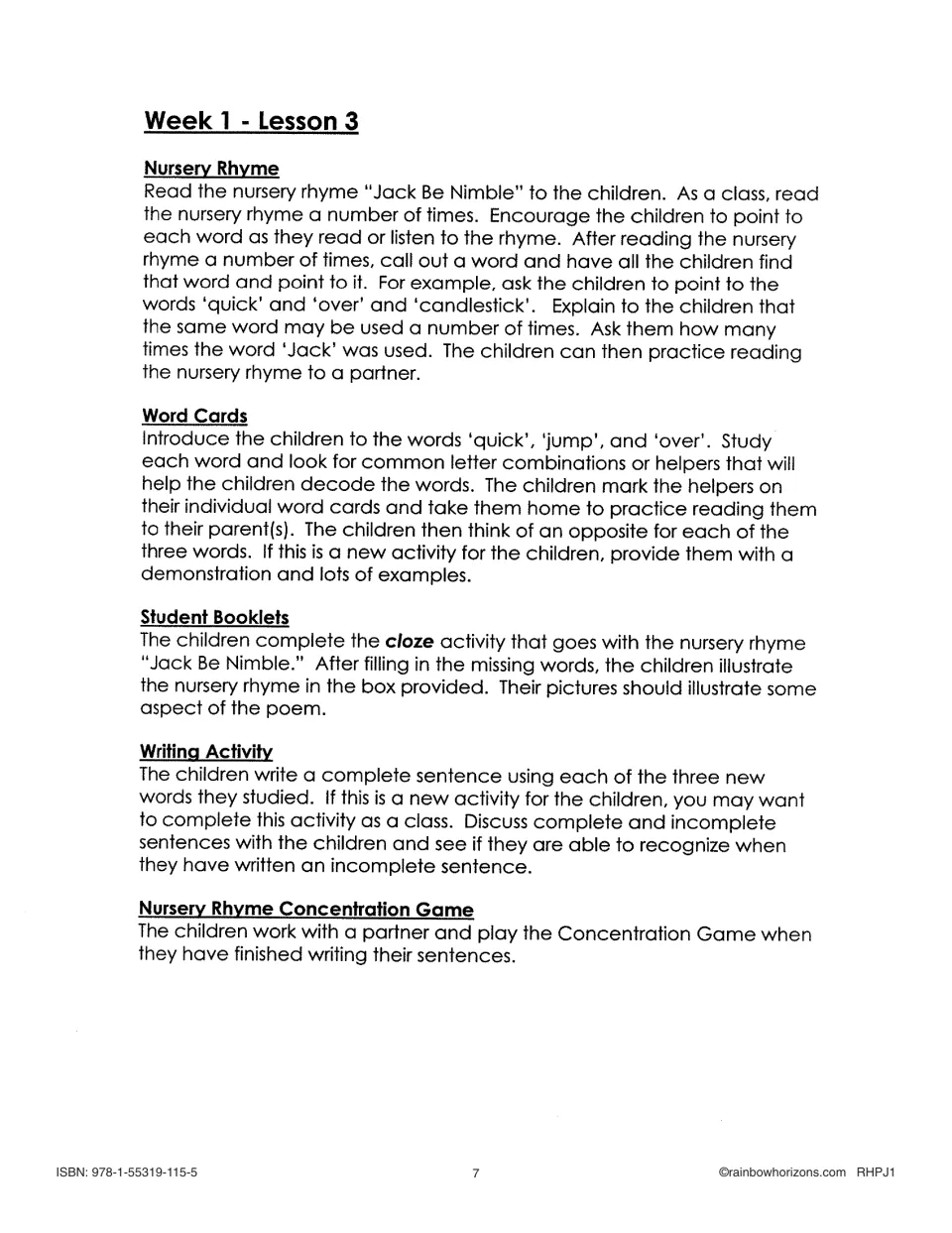 Week 1, Lesson 3 uses Jack Be Nimble for reading, opposites of quick, jump, and over, cloze work, and writing.