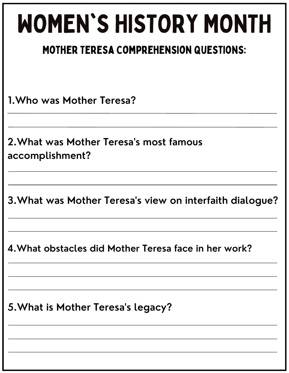 Mother Teresa comprehension questions: students write answers on who she was, her accomplishment, faith views and legacy