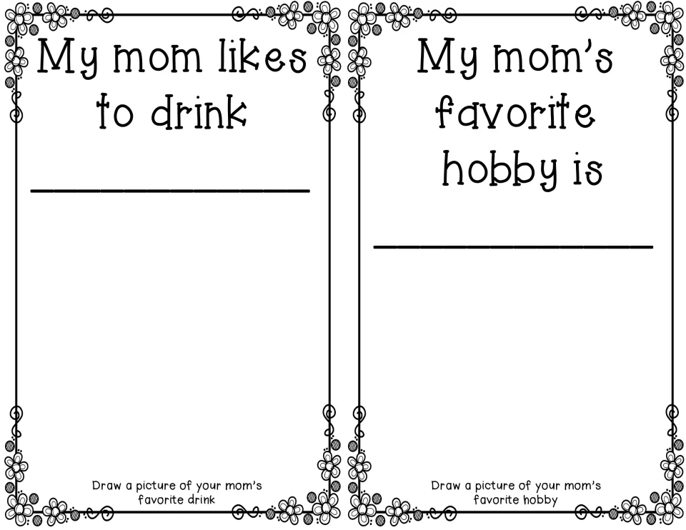 Prompts My mom likes to drink and My mom's favorite hobby is: students fill in each sentence and draw the drink and hobby