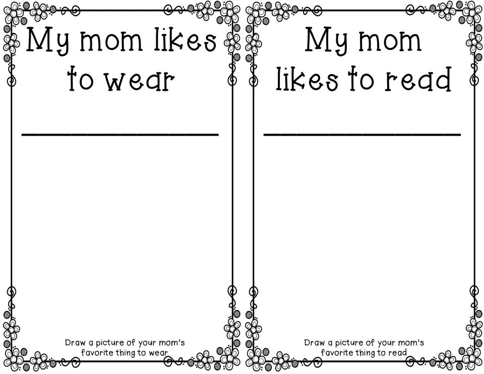 Prompts My mom likes to wear and My mom likes to read: children write what mom wears and reads, then draw a picture of each