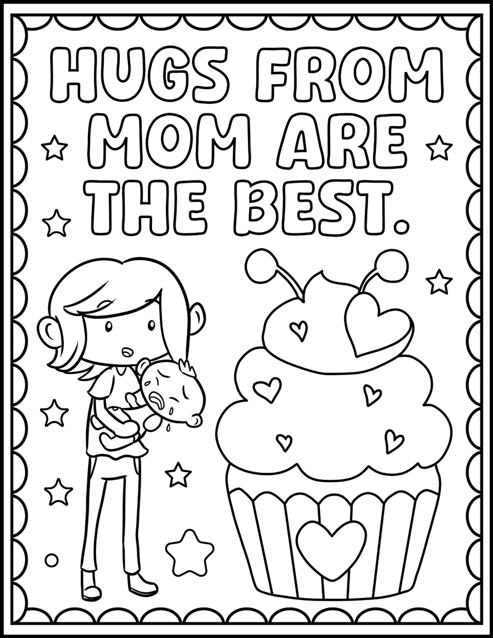 "Hugs From Mom Are the Best." coloring sheet: a mom comforting a crying baby next to a big frosted cupcake with hearts