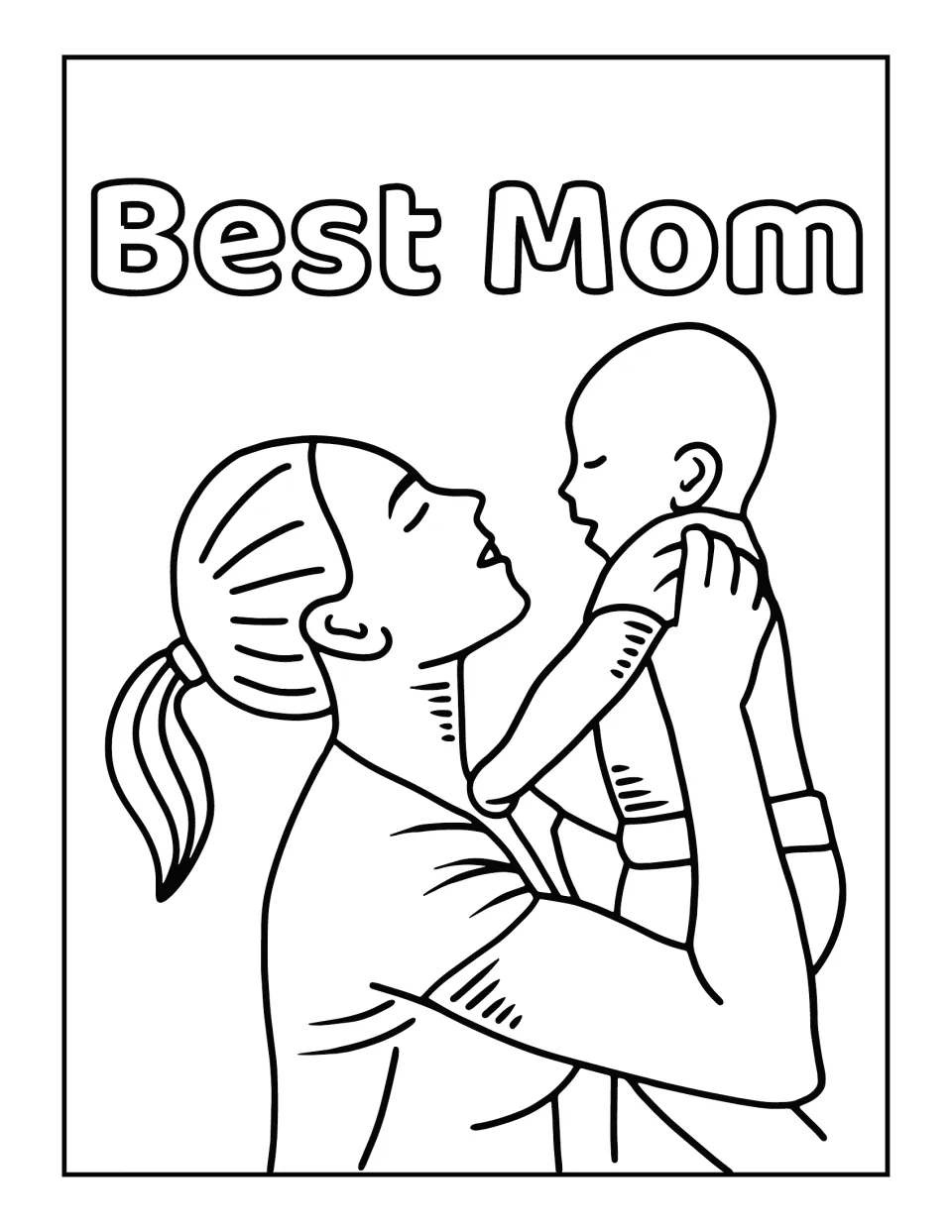 Mother's Day coloring sheet featuring a mother wearing a ponytail and lifting a baby beneath 'Best Mom'