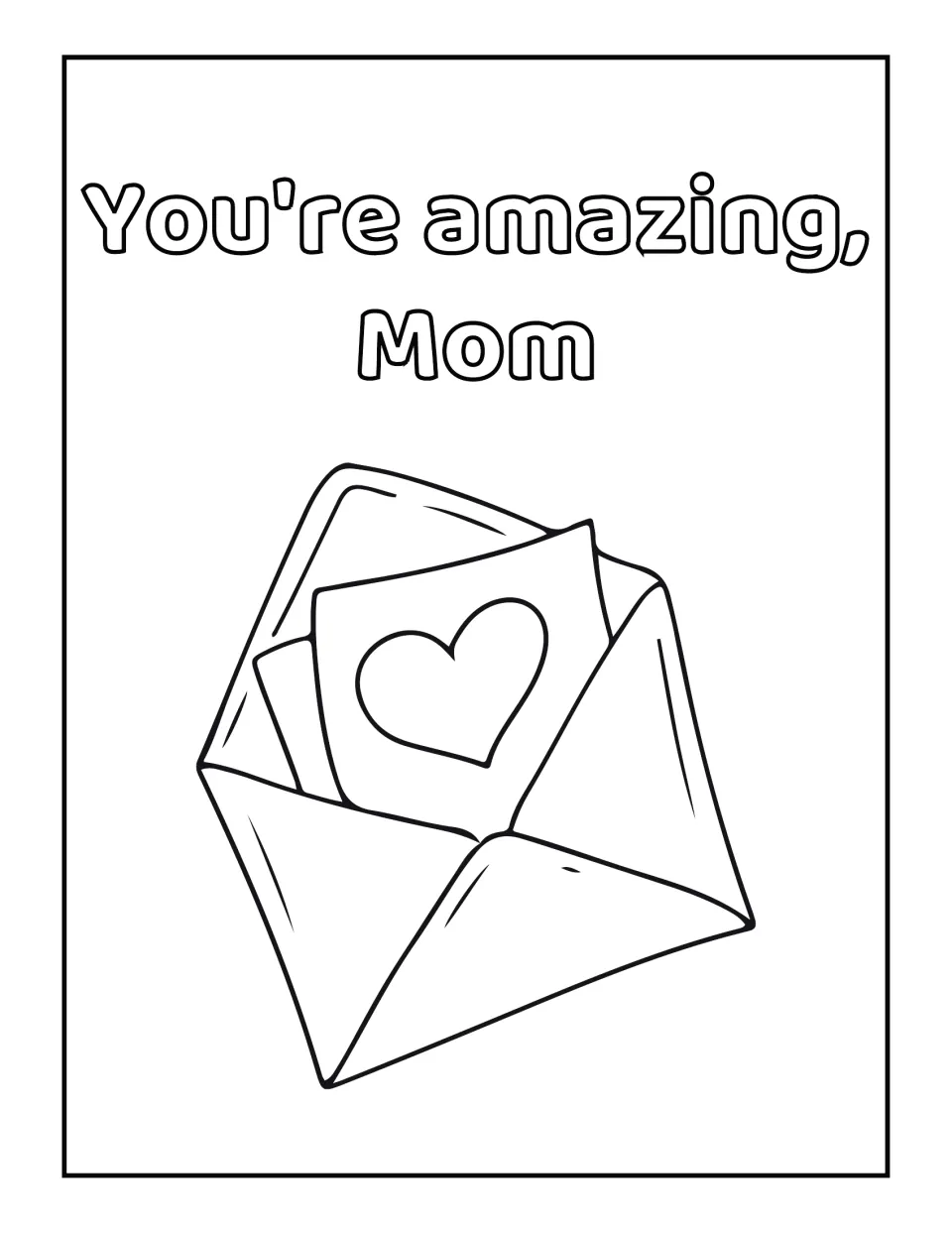 Mother's Day coloring sheet featuring an open envelope and a heart card beneath 'You're amazing, Mom'