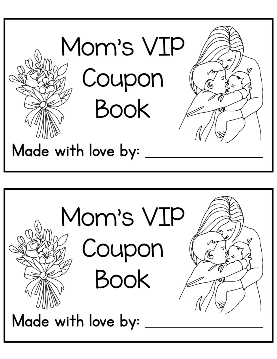 Mom's VIP Coupon Book cover, printed twice, with flowers, a mom hugging two children and a Made with love by: name line