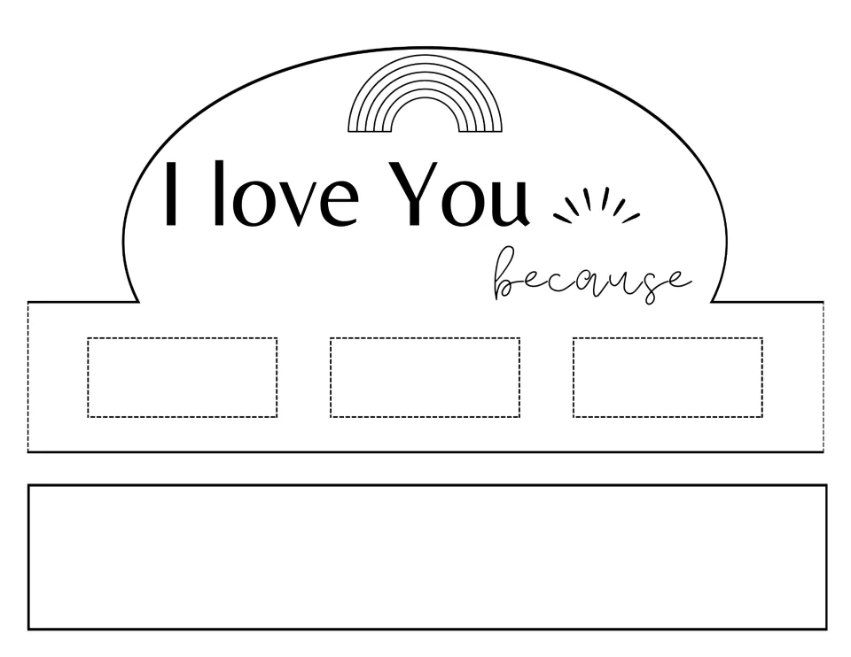 I love You because crown: students write three reasons in the dashed spaces under the rainbow heading, then color and cut