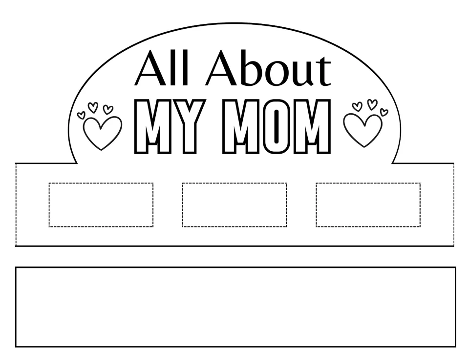 All About My Mom crown: students write three facts about their mom in the dashed spaces, then color the hearts and cut out