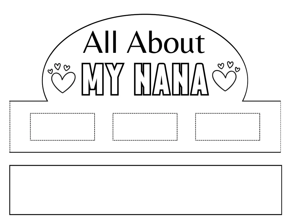 All About My Nana crown: students fill three dashed spaces with facts about their Nana, then color the hearts and cut out