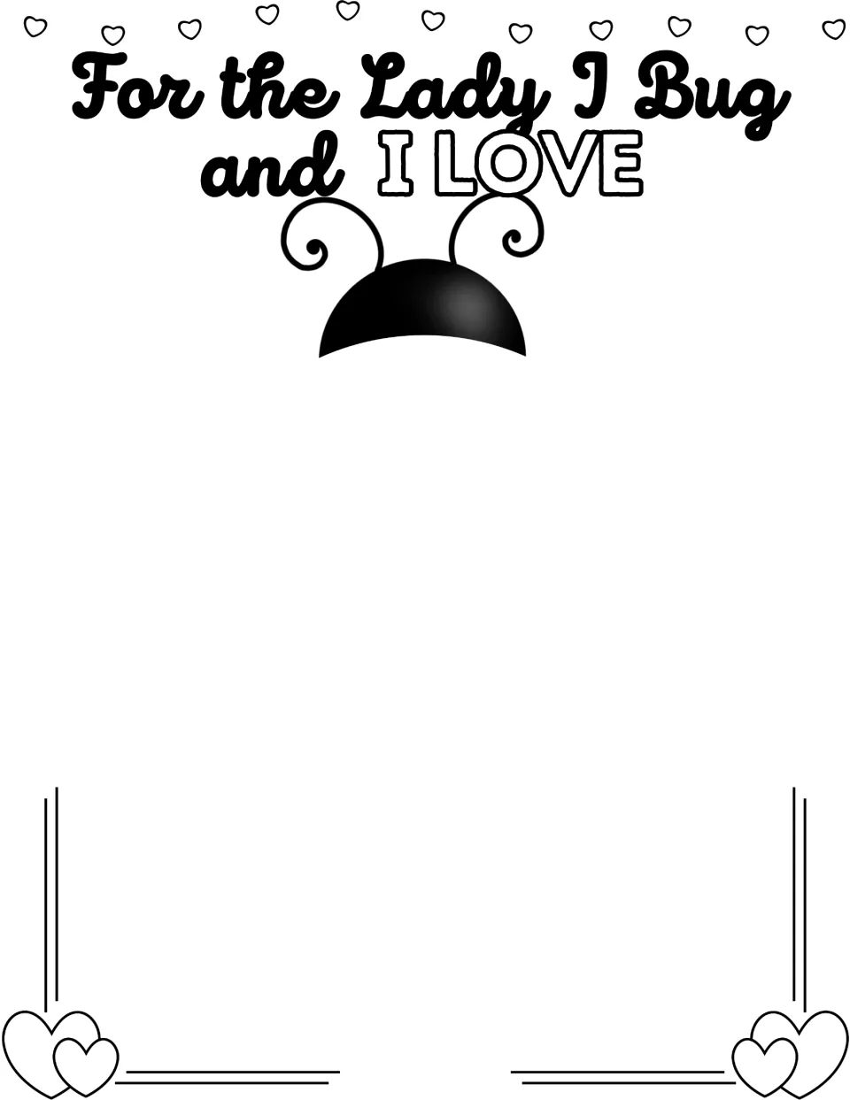 For the Lady I Bug and I Love: a ladybug head with antennae tops the page so a handprint below becomes the ladybug body