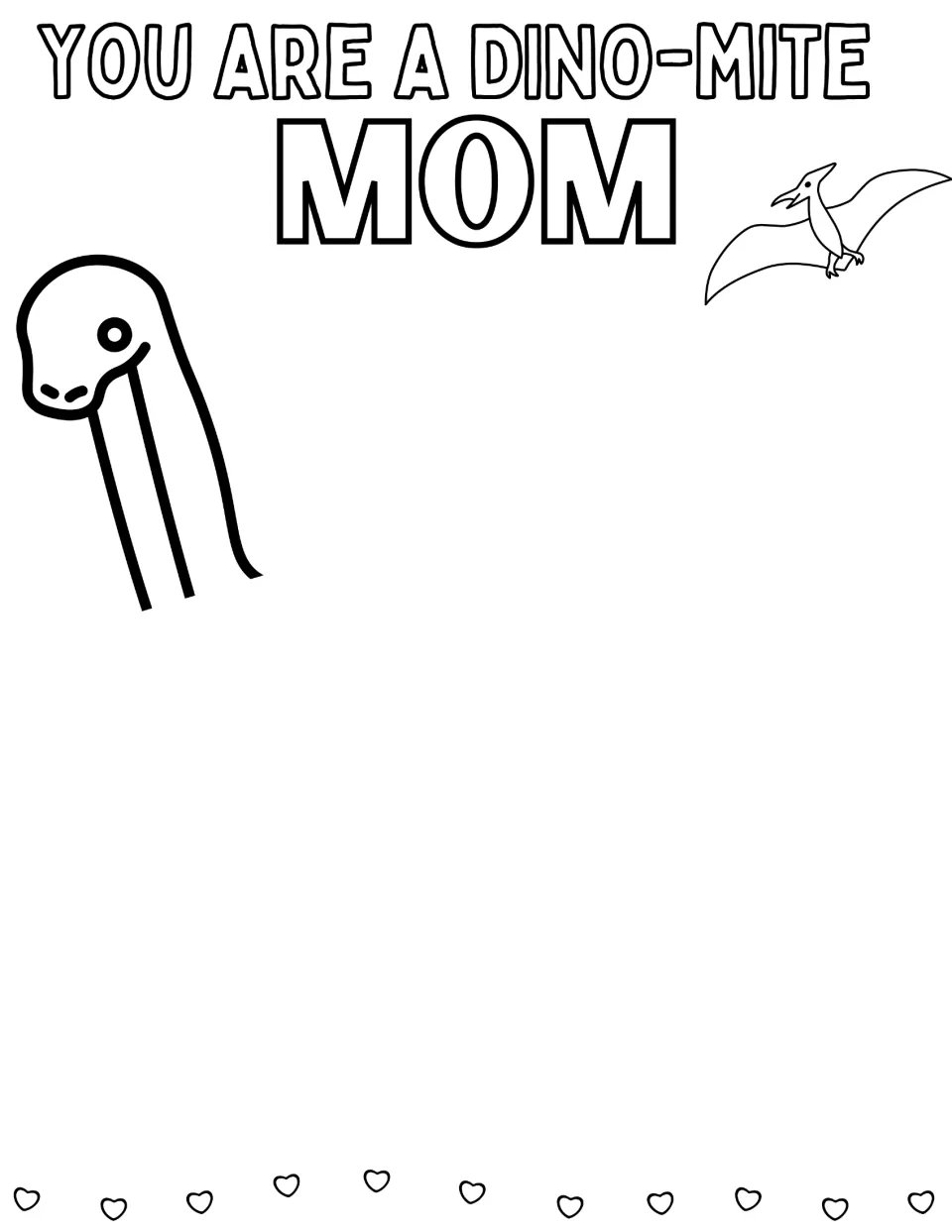 You Are a Dino-Mite Mom: a dinosaur head and neck plus a flying pterodactyl, leaving room for a handprint dinosaur body