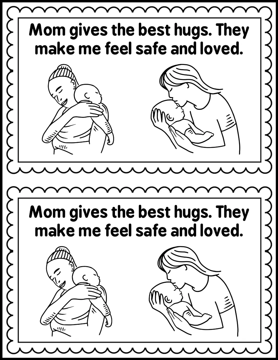 Hugs page: students read 'Mom gives the best hugs. They make me feel safe and loved.' and color moms cuddling babies