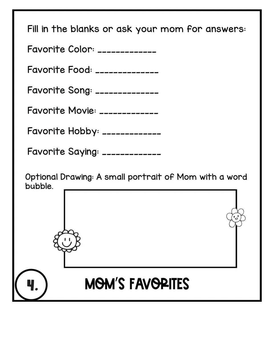 Mom's Favorites: students fill in or ask Mom her favorite color, food, song, movie, hobby and saying, plus a portrait
