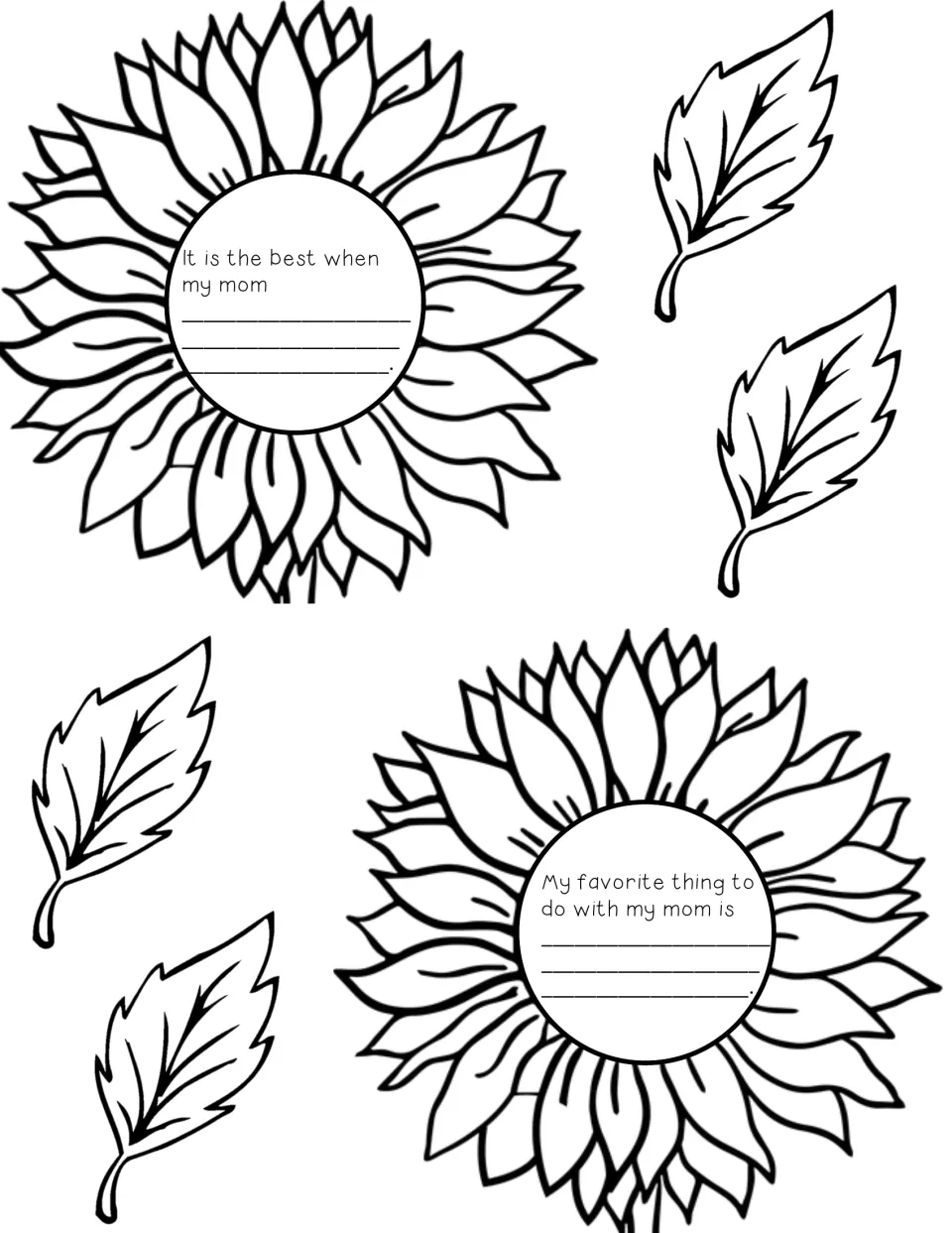Sunflower cut-outs with leaves: students finish 'It is the best when my mom' and 'My favorite thing to do with my mom is'