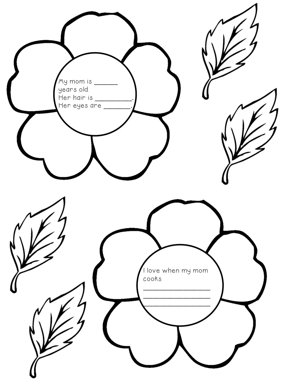 Five-petal flower cut-outs with leaves: students record mom's age, hair and eye color and finish 'I love when my mom cooks'