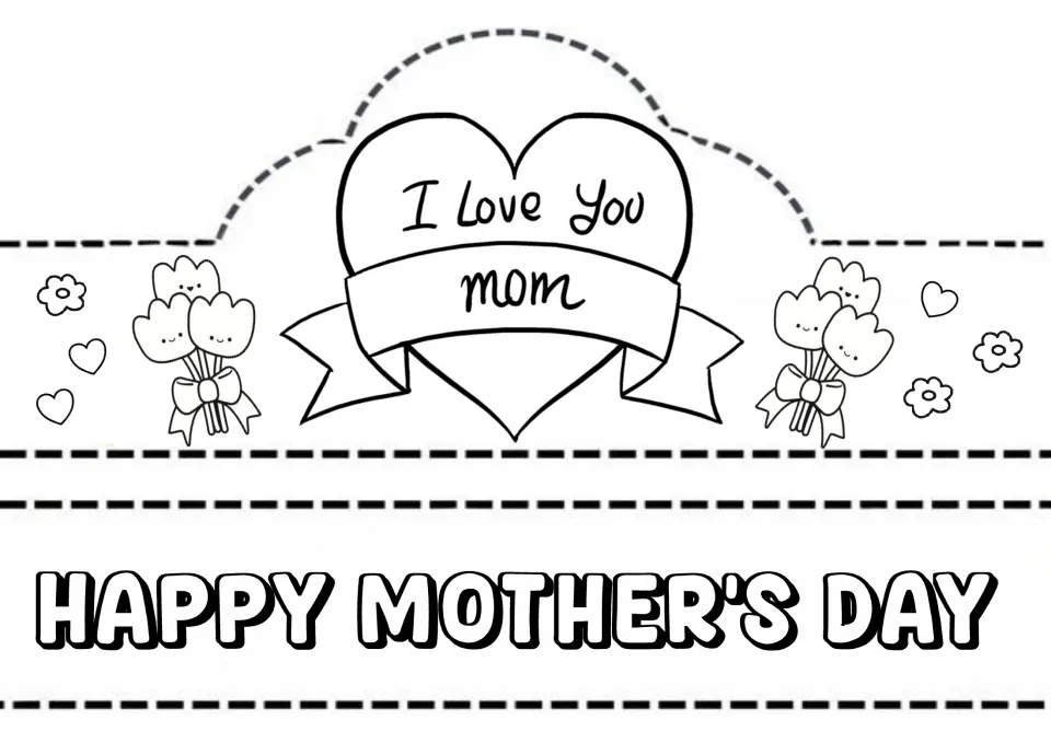 I Love You Mom crown with a heart banner and tulip bouquets to color; band strip reads Happy Mother's Day in bubble letters