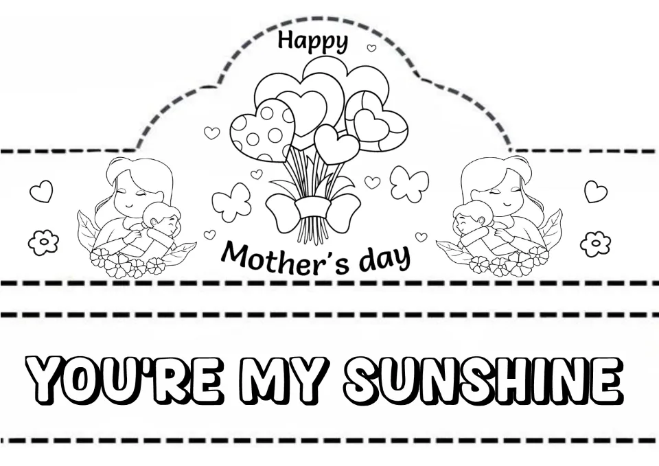 Happy Mother's Day crown with a heart balloon bouquet between two mother-and-child hugs; band strip reads You're My Sunshine