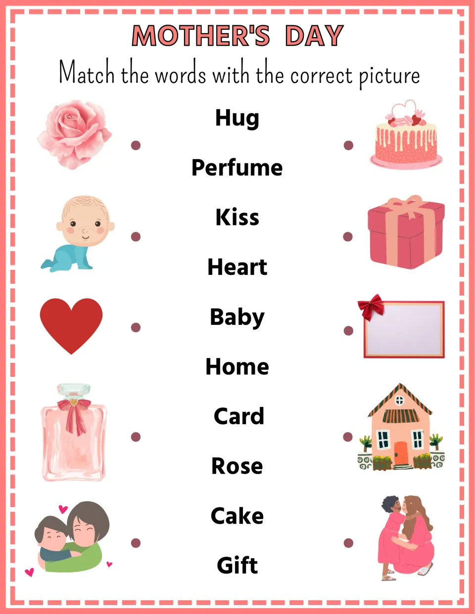 Mother's Day vocabulary matching activity 1: hug, perfume, kiss, heart, baby, home, card, rose, cake, gift