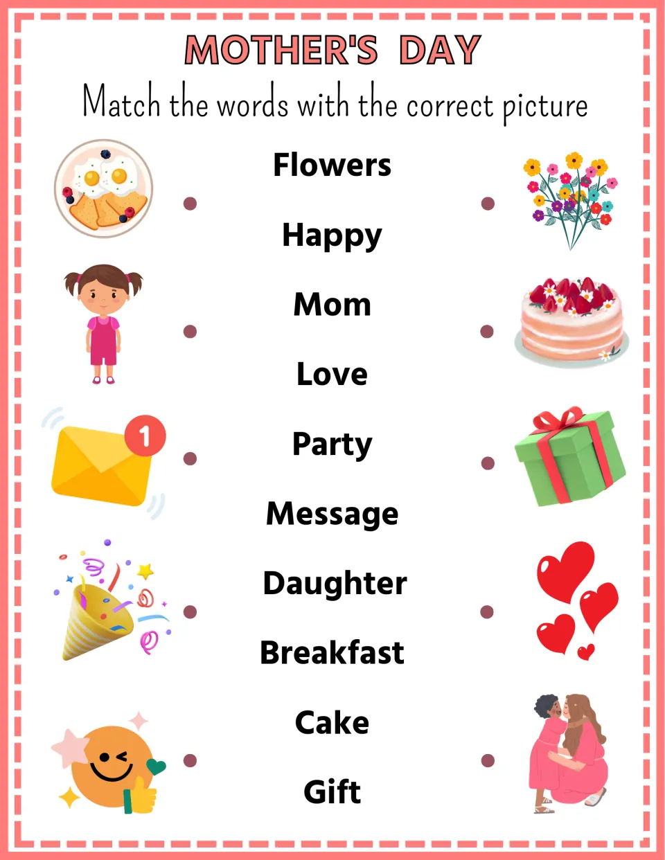 Mother's Day vocabulary matching activity 2: flowers, happy, mom, love, party, message, daughter, breakfast, cake, gift