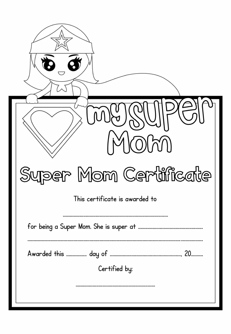 Star-tiara hero girl peeks over a Super Mom Certificate with a heart emblem; students complete the award sentence and date