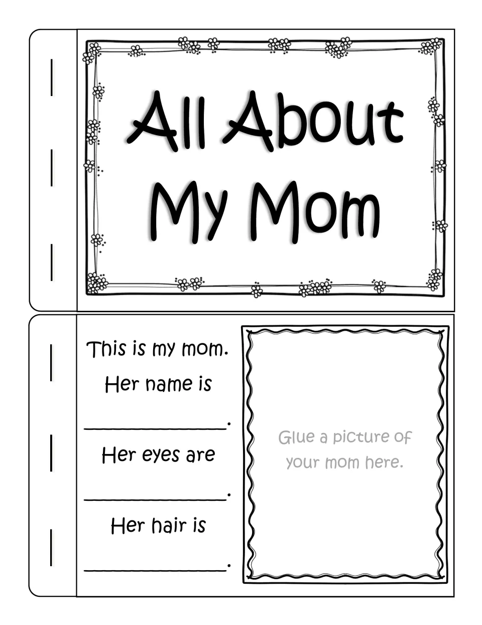 Mom mini book pages 1–2: 'All About My Mom' cover and prompts for her name, eyes, hair, and a photo