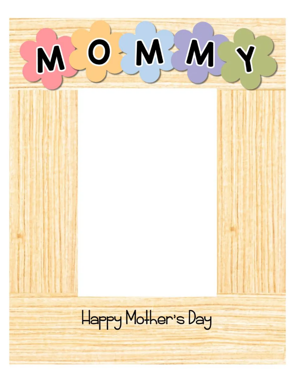 MOMMY photo frame: children cut out the wood-look frame with Happy Mother's Day at the bottom and add a photo or drawing