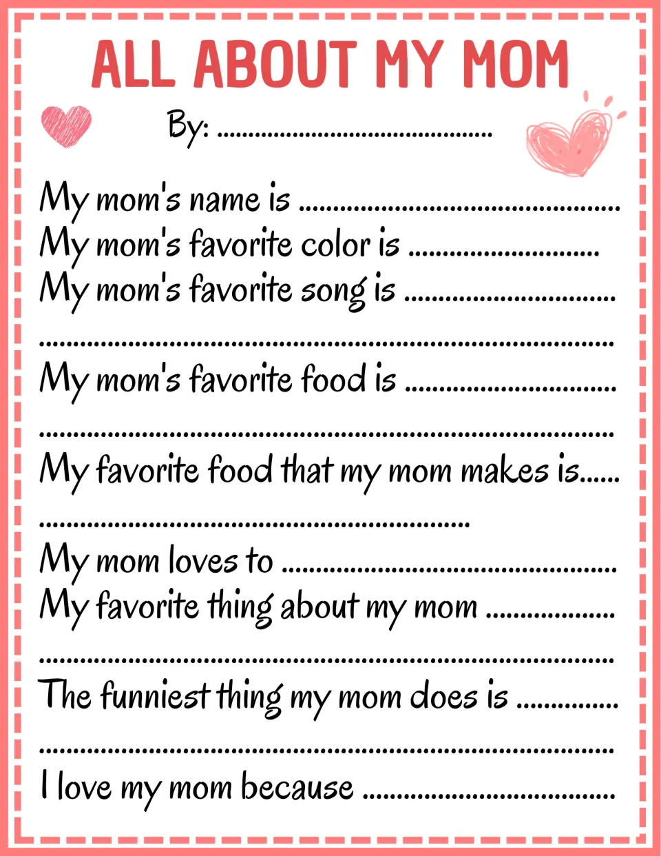 Mother’s Day questionnaire 2: Mom’s favorite color, song, food, interests, funny actions, and reasons she is loved.