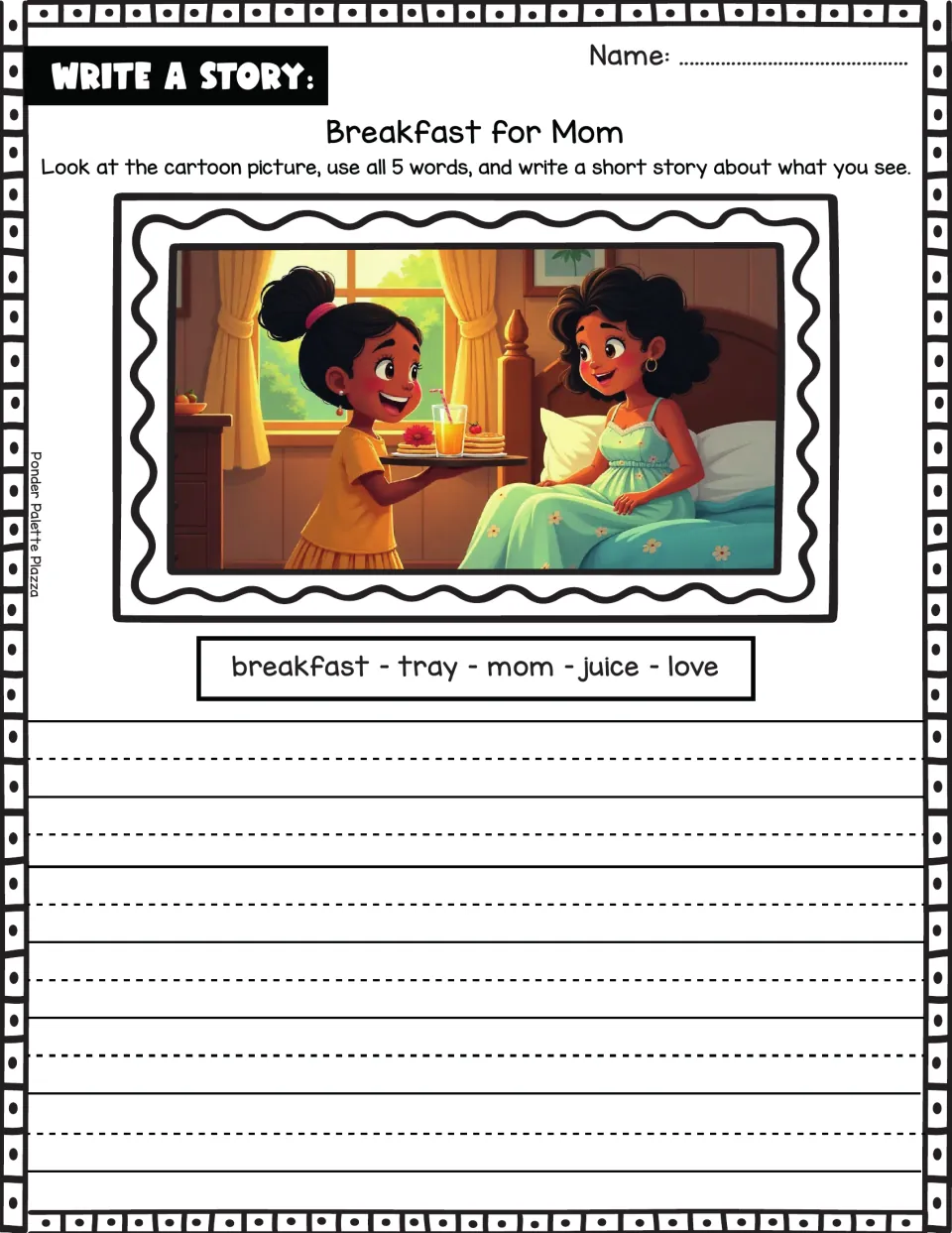 Breakfast for Mom story prompt: a child brings food to Mom; use breakfast, tray, mom, juice, and love.