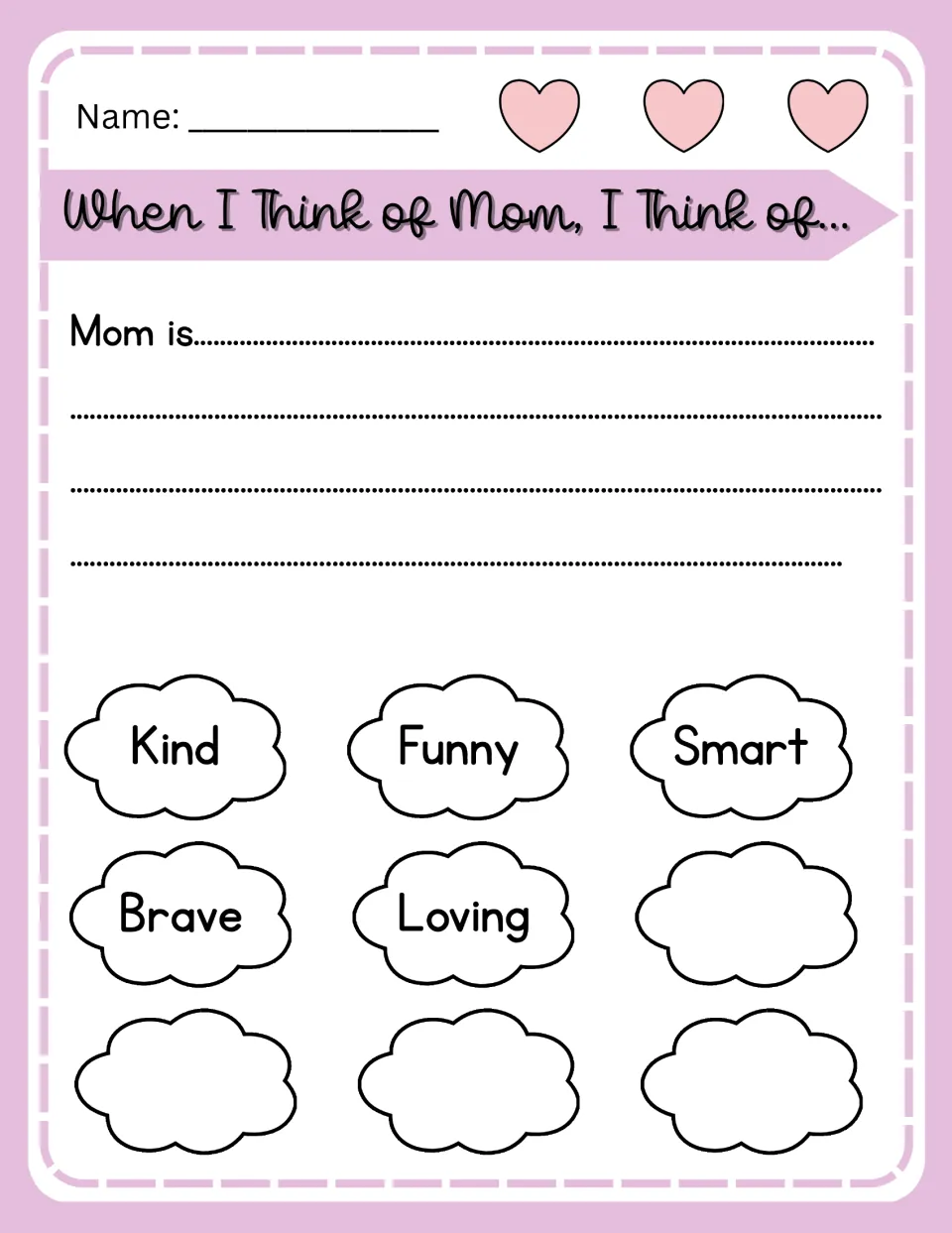 When I Think of Mom: students finish 'Mom is...' using describing words like kind, funny, smart, brave and loving