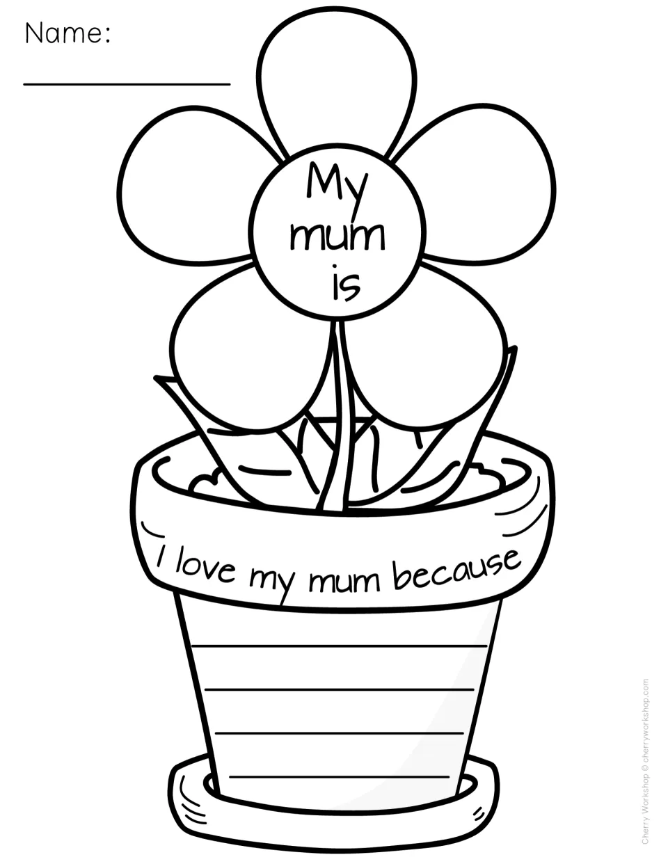 Mother's Day flower, mum spelling: students describe Mum in the petals of "My mum is" and finish "I love my mum because"