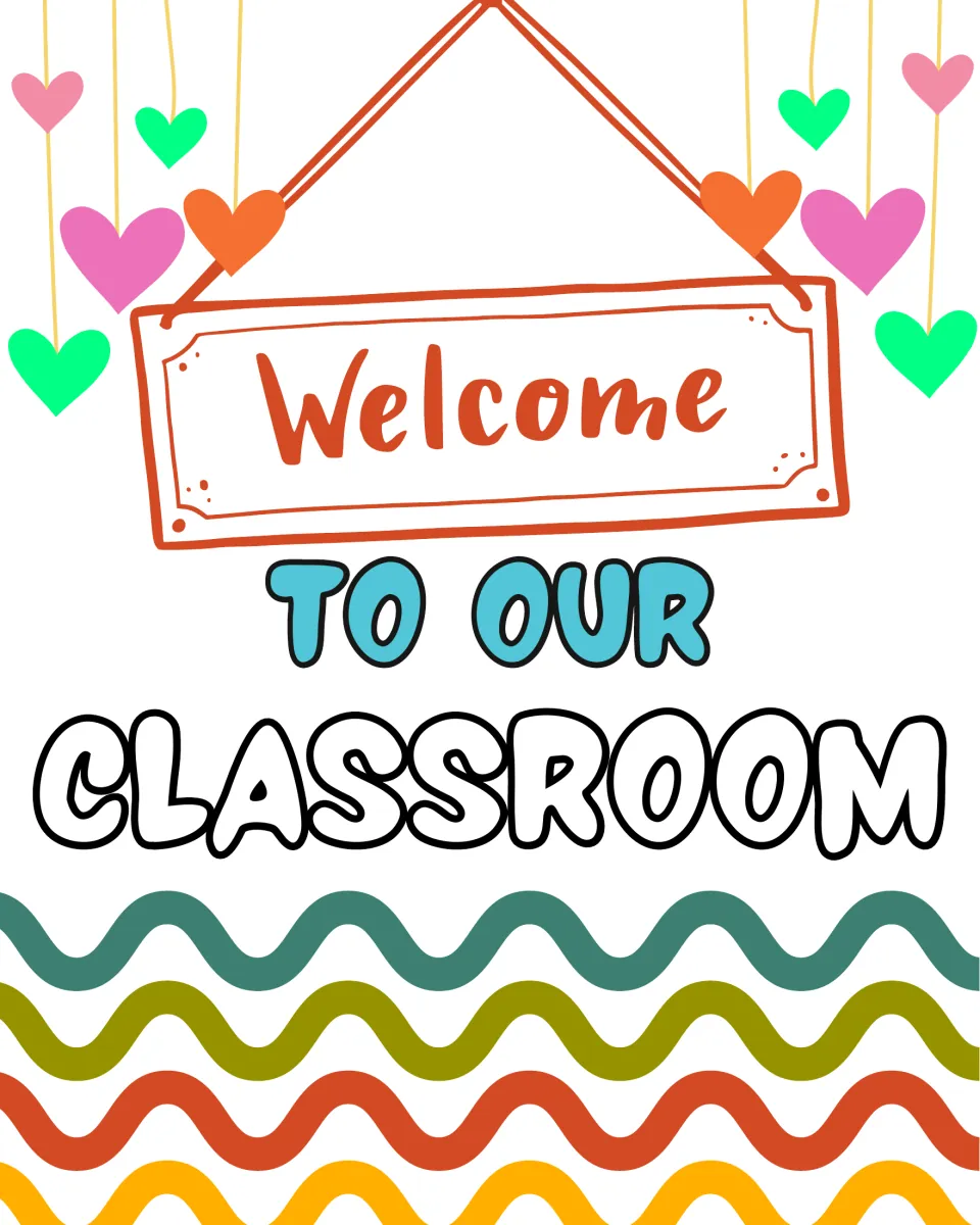 "Welcome to our classroom" door sign: a Welcome plaque hung among hearts, above colorful wavy stripes