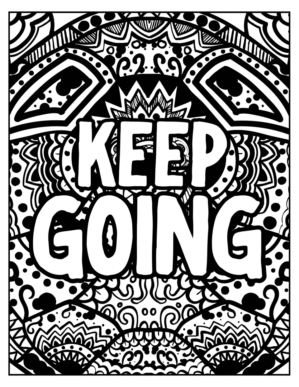 Keep Going coloring page: students color bold block letters over a dense mandala of dots, zigzags and leaf shapes