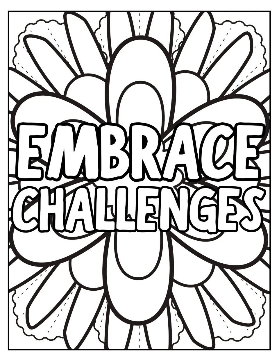 Embrace Challenges coloring page: students color the two-word quote over a large flower mandala with rounded petals