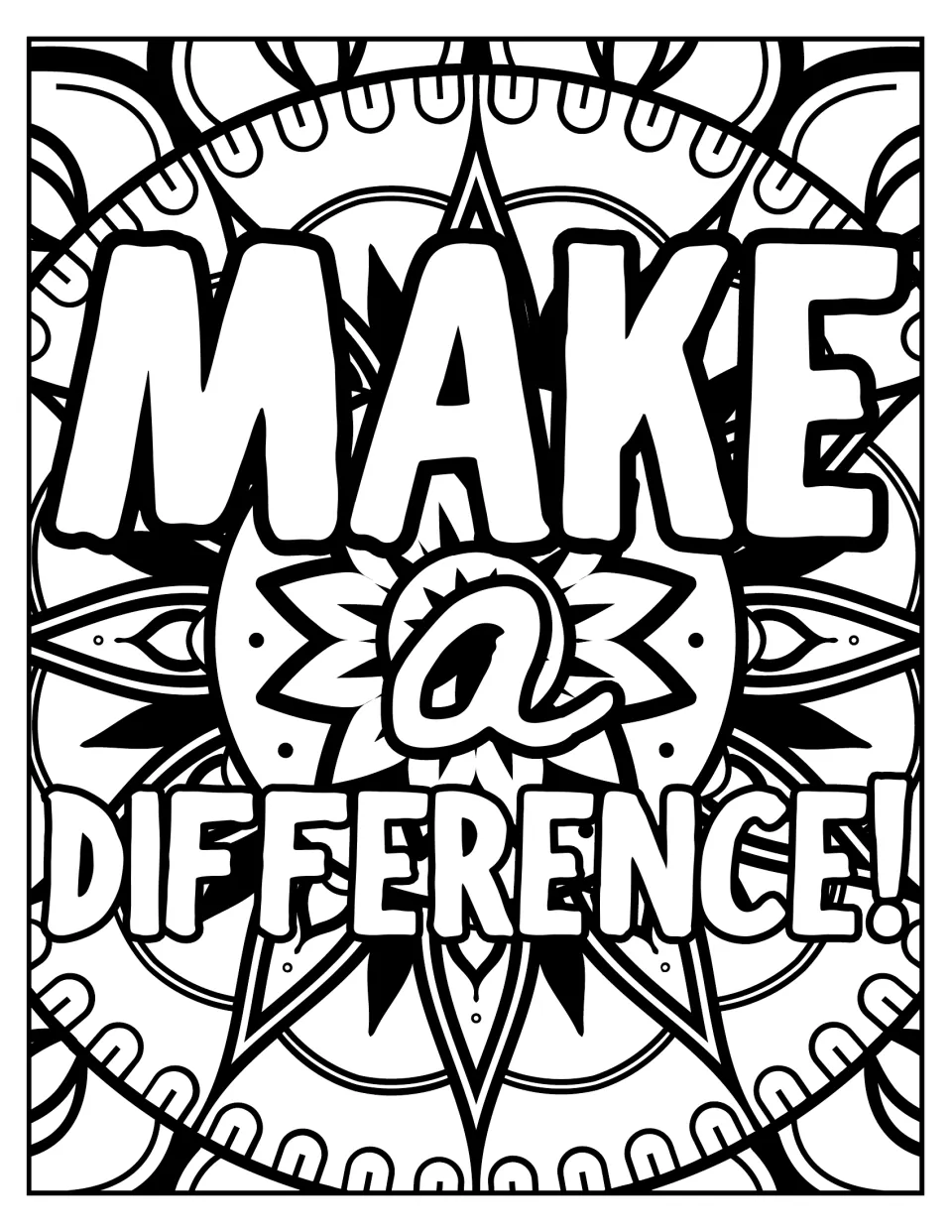 Make a Difference! coloring page: students color the quote, with a stylized a, over a sunburst mandala with scallops