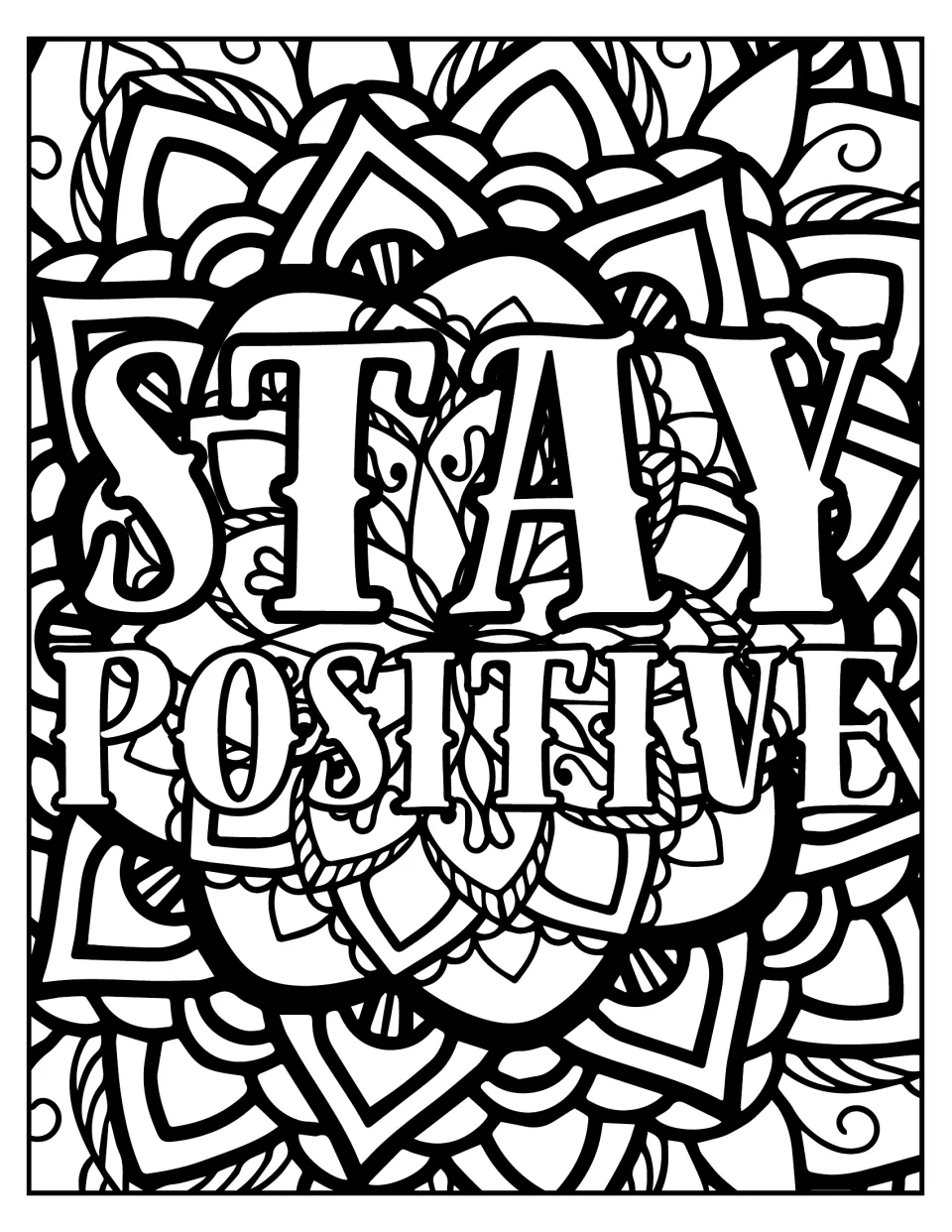 Stay Positive coloring page: students color the serif quote over a layered lotus mandala with rope and scroll details