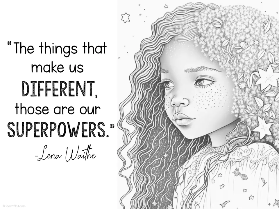Lena Waithe quote poster: "The things that make us different, those are our superpowers," beside a sketched girl