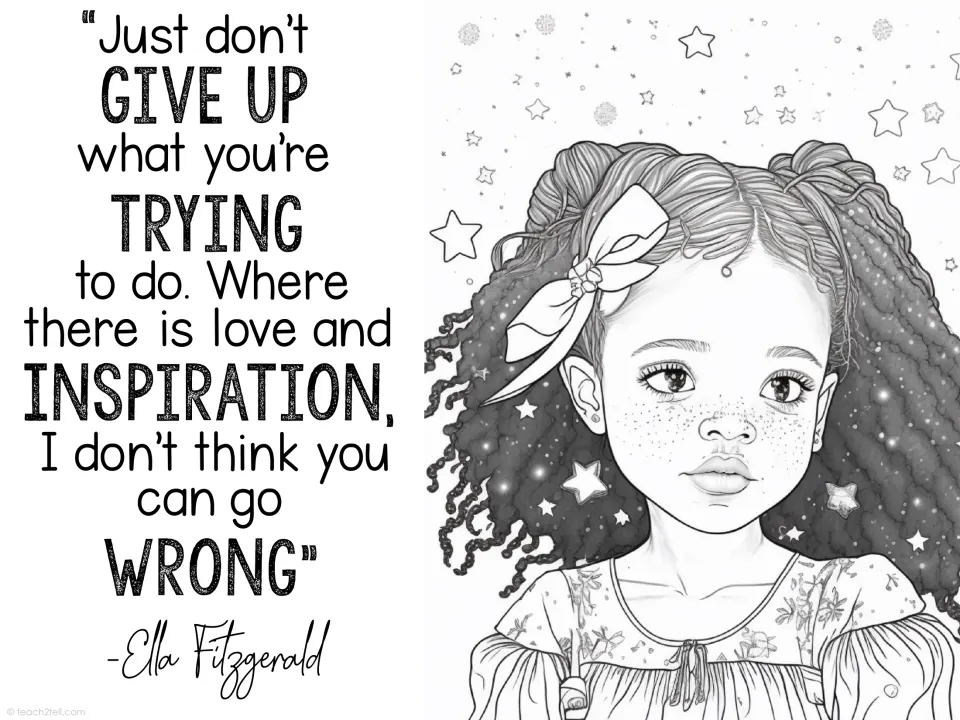 Ella Fitzgerald quote poster urging readers not to give up, as with love and inspiration you can't go wrong; girl with a bow