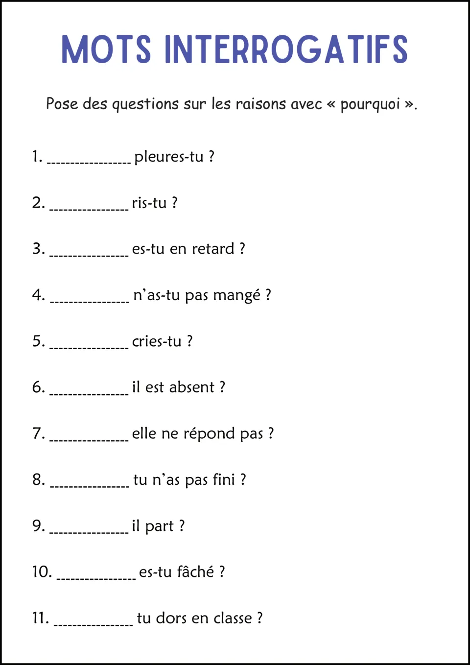 French question-word practice: 11 sentences using pourquoi (why) about crying, laughing, lateness, and more